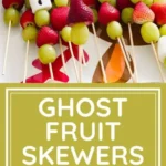 ghost fruit skewers halloween snack 2026 07 22 224241 512x1024 1