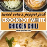 this crockpot sweet corn pepper jack white chick 2026 07 22 224225 466x1024 1