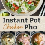 instant pot chicken pho recipe instant pot pho g 2026 08 07 182702 462x1024 1